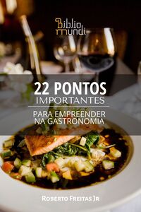 22 Pontos Importantes Para Empreender na Gastronomia